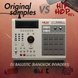 Original Sample VS. Hip hop 90's By Dj Ballistic (Bangkok Invaders)