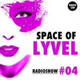 SPACE OF LYVEL | Radio Show #04 (Yearmix 2013)