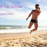 HOUSE VACATION MIXED BY SERGINHO PENIDO