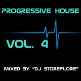 Progressive House Vol.4 (FREE DOWNLOAD ON SOUNDCLOUD ( ARTIST DJ STOREFLORE)