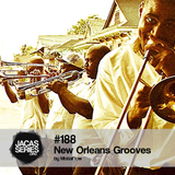 Jacasseries #188 New Orleans Grooves by MistaFlow