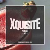 Xquisite Podcast 049