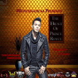 #roycenatica's Presents "The Best Of Prince Royce Full Mix” By @REALDJPAPITO730
