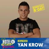 Yankrow@Hotel82 Summer Festival 18 Julio 2015