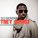 Dj Gemini Trey Songz #GNK Mix