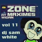 ZONE @ MAXIMES VOL 11 - DJ SAM WHITE - (JAN 1999)