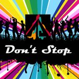 Don't Stop Set