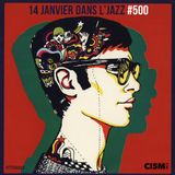 12" dans l'jazz - Épisode 500 (édition radio)
