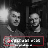 Charade #003 by Ocazional