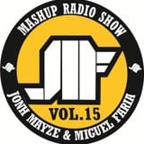 Jonh Mayze & Miguel Faria - Mashup Radio Show vol 15