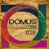 028 Veintiocho - Domus Sessions Mixed & Compiled by Do-Funkk!