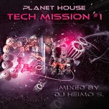 Planet House - Tech Mission #1