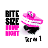 Hump Night (Bite Size) - Term 1