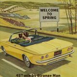 Strange Man - Welcome To Spring