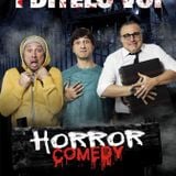i ditelo voi - horror comedy @ radio club 91