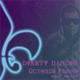 Dirrty Dancin' - October Promo