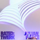 RATED: TWERK