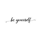 Be Yourself