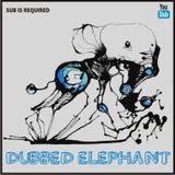 Dubbed Elephant