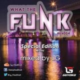 WhAt The FuNk 004 " MiaMi "