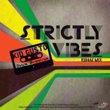 Strictly Vibes (KidGusto Reggae Mix)