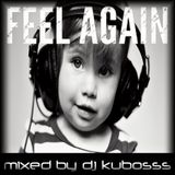Feel again