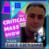 THER CRITICAL MASS SHOW, WITH PAUL GIOVANNI AND GUEST DEL HENRY