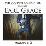 Earl Grace for The Golden Souls Club
