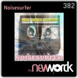The New Worck 382 - Noisesurfer - From Sunday Off Land Part 2