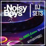 Noisy Boys DJ Set - The #NB10 edition ( AnthonyRom )