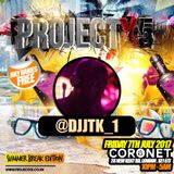 #ProjectX5 - Hip Hop & RNB Mix - Friday 7th July 2017 @ Coronet Mixed By @DJJTK_1