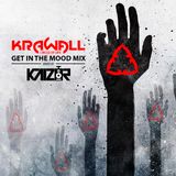 KRAWALL | Circle Of Life Get In The Mood Mix