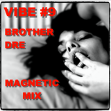VIBE #9 - MAGNETIC MIX