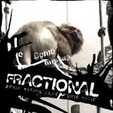 Acid Adventures - émission #35 : Fractional