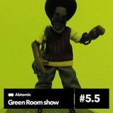 Green Room show #5.5 | Paranoise web Radio