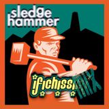 ✿ I FICHISSIMiX ✿ Sledge Hammer