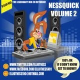 Nessquick Volume 2 100% UK Grime and Rap/Hip Hop