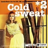 Cold sweat 2 -y space select