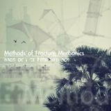 Methods of Fracture Mechanics