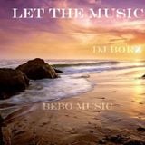 Let The Music (November, 2011) - Dj Borz