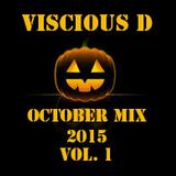Viscious D - October Mix 2015 Vol. 1