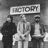The Mancunian Way – Part 3: Factory Records