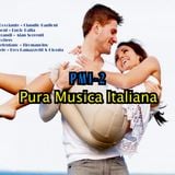 P M I - 2 (Pura Musica Italiana)