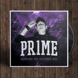 PR1ME - Hardcore Mix December 2015