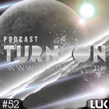 TURN ON #52
