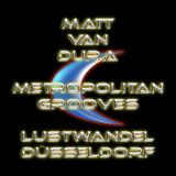 Metropolitan Grooves @ Lustwandel