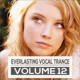 Everlasting Vocal Trance Volume 12