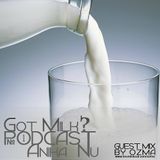 Anika Nu-Podcast #1@Got milk(guestmix by Ozma)