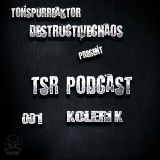 TsR-Podcast-001-Koleri K