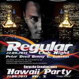 PETER DEVIL - Regular Club Night In Moderna (22.06.2013)